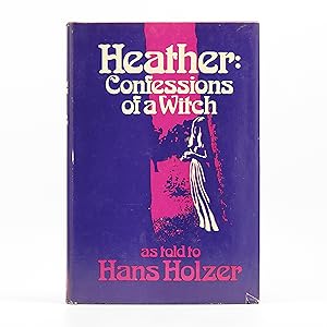 Seller image for Heather: Confessions of a Witch for sale by Dividing Line Books