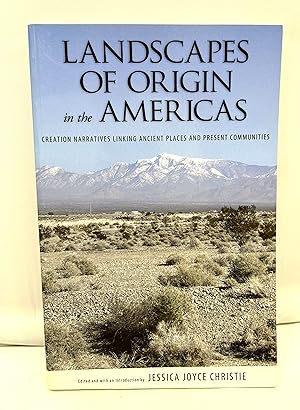Seller image for Landscapes of Origin in the Americas: Creation Narratives Linking Ancient Places and Present Communities for sale by Prestonshire Books, IOBA