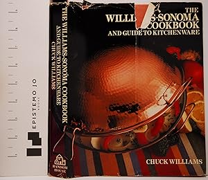 The Williams-Sonoma Cookbook and Guide to Kitchenware