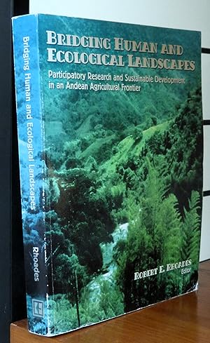 Bridging Human and Ecological Landscapes: Participatory Research and Eco-Development in a Ecuadorian