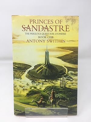 Seller image for Princes of Sandastre : The Perilous Quest for Lyonesse Book One for sale by Cambridge Recycled Books