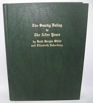 The Smoky Valley in the After Years