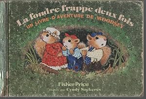 Bild des Verkufers fr La foudre frappe deux fois (Un Livre D'aventure de Woodsey) zum Verkauf von Turn-The-Page Books