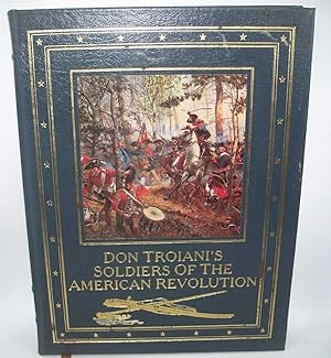 Don Troiani's Soldier of the American Revolution