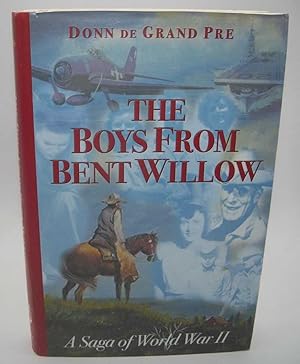 Seller image for The Boys from Bent Willow: A Saga of World War II for sale by Easy Chair Books