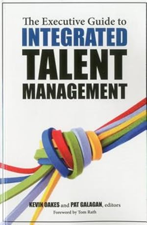 Immagine del venditore per Executive Guide to Integrated Talent Management venduto da GreatBookPricesUK