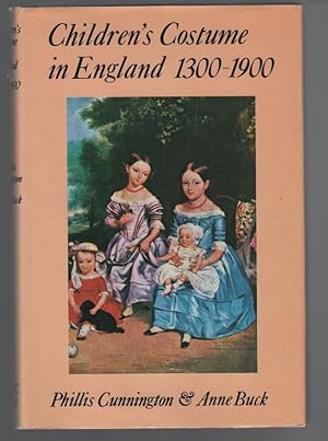 Children's Costume in England: From the Fourteenth to the End of the Nineteenth Century