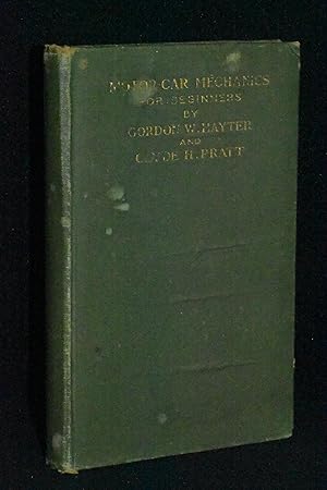 Imagen del vendedor de Motor-Car Mechanics for Beginners: An A B C of Automobile Construction with Many Explanatory Diagrams a la venta por Books by White/Walnut Valley Books