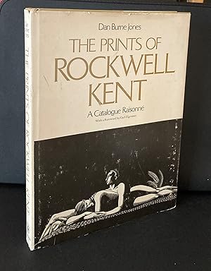 Image du vendeur pour The Prints of Rockwell Kent: A Catalogue Raisonne mis en vente par Weather Rock Book Company