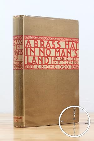 Imagen del vendedor de A Brass Hat in No Man's Land a la venta por North Books: Used & Rare