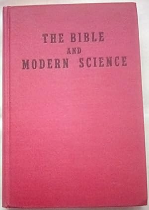The Bible and Modern Science