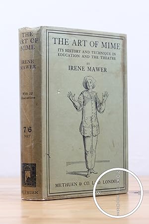 Imagen del vendedor de The Art of Mime: Its History and Technique in Education and the Theatre a la venta por North Books: Used & Rare