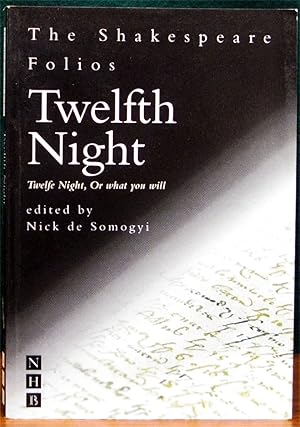 Seller image for THE SHAKESPEARE FOLIOS. TWELFTH NIGHT. Twelfth Night, Or what you will. The First Folio of 1623 and a parallel modern edition. for sale by The Antique Bookshop & Curios (ANZAAB)