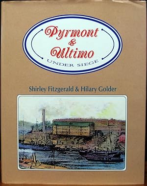 Seller image for PYRMONT & ULTIMO UNDER SIEGE. for sale by The Antique Bookshop & Curios (ANZAAB)