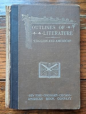 Seller image for The Outlines of Literature. English and American for sale by Grandma Betty's Books