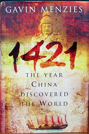 Imagen del vendedor de 1421. The Year China Discovered the World. a la venta por The Antique Bookshop & Curios (ANZAAB)