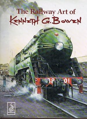 Immagine del venditore per The Railway Art of Kenneth G. Bowen venduto da Fine Print Books (ABA)