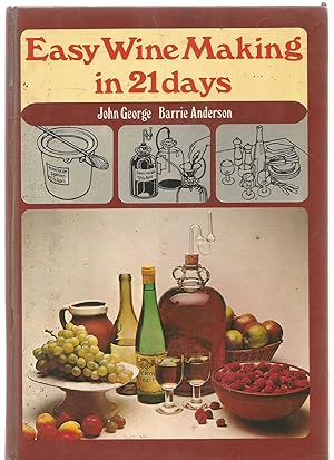 Seller image for Easy Winemaking in 21 days for sale by Turn The Page Books