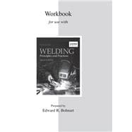 Seller image for WELDING:PRIN.+PRAC.-WORKBOOK for sale by eCampus