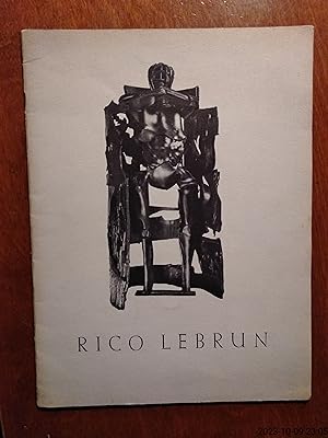 Rico Lebrun: An Exhibition Organized By the Fine Arts Patrons of Newport Harbor in Collaboration ...