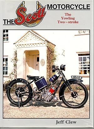 Seller image for The Scott Motorcycle The Yowling Two-Stroke for sale by Browsers Books