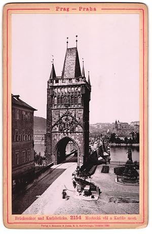 Seller image for Fotografie R�mmler, Jonas, Dresden, Ansicht Prag, Br�ckenthor und Larlsbr�cke, Mostecka vez a Karluv most for sale by Bartko-Reher