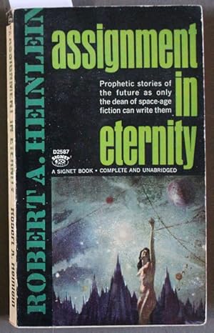 Bild des Verkufers fr Assignment in Eternity (Signet Book # D2587; ) Contains:; "Gultt," "elsewhen," "Lost Lagacy," and "Jerry Was a Man." zum Verkauf von Comic World