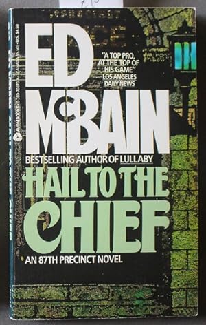 Imagen del vendedor de Hail to the Chief! (an 87th Precinct novel). a la venta por Comic World