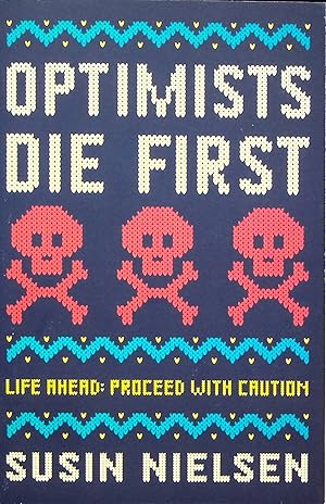 Imagen del vendedor de Optimists Die First a la venta por Adventures Underground