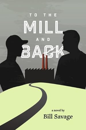 Seller image for To the Mill and Back for sale by GreatBookPrices