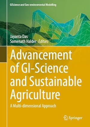Seller image for Advancement of GI-Science and Sustainable Agriculture for sale by BuchWeltWeit Ludwig Meier e.K.