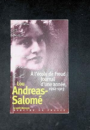 Seller image for A l'cole de Freud Journal d'une anne 1912 1913 Extraits for sale by LibrairieLaLettre2