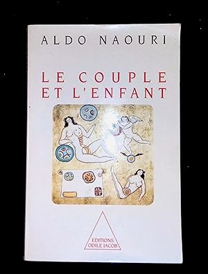 Image du vendeur pour Le couple et l'enfant mis en vente par LibrairieLaLettre2