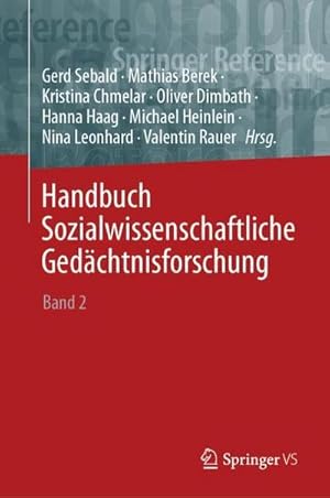 Seller image for Handbuch Sozialwissenschaftliche Gedchtnisforschung : Band 2: MZ for sale by AHA-BUCH GmbH