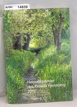 Bild des Verkufers fr Heimatkalender des Kreises Heinsberg 2012 zum Verkauf von Die Bchertruhe