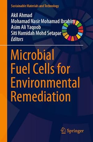 Seller image for Microbial Fuel Cells for Environmental Remediation for sale by BuchWeltWeit Ludwig Meier e.K.