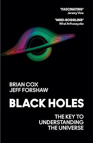 Immagine del venditore per Black Holes: The Key to Understanding the Universe venduto da moluna