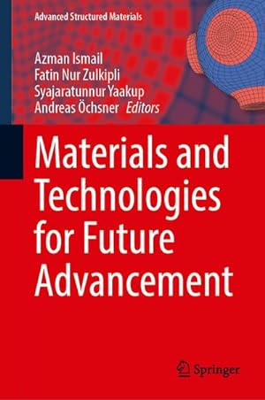 Bild des Verkufers fr Materials and Technologies for Future Advancement zum Verkauf von AHA-BUCH GmbH