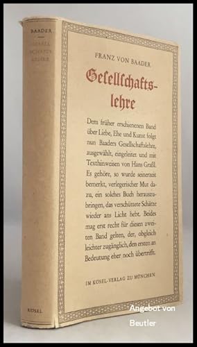Bild des Verkufers fr Gesellschaftslehre. Ausgewhlt, eingeleitet und mit Texthinweisen von Hans Grassl. zum Verkauf von Antiquariat Beutler