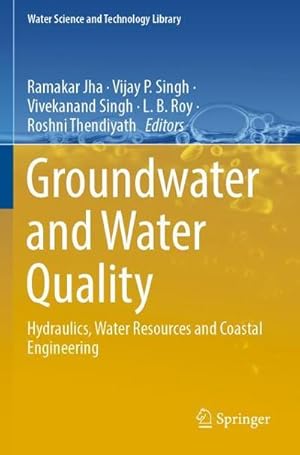 Bild des Verkufers fr Groundwater and Water Quality : Hydraulics, Water Resources and Coastal Engineering zum Verkauf von AHA-BUCH GmbH