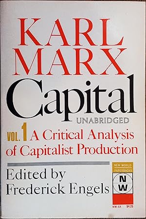 Seller image for Capital: A Critique of Political Economy, Volume 1: The Process of Capitalist Production [Volume One only] for sale by The Book House, Inc.  - St. Louis