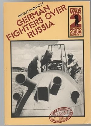 Seller image for German Fighters Over Russia. (World War 2 Photo Album Number 16). for sale by Time Booksellers