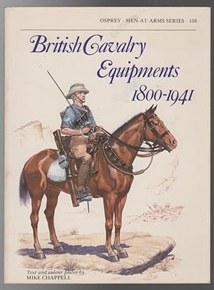 Immagine del venditore per British Cavalry Equipments 1800-1941. (Osprey - Men-At-Arms Series 138). venduto da Time Booksellers