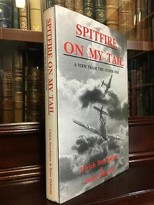 Seller image for Spitfire on My Tail: A View from the Other Side. for sale by Time Booksellers