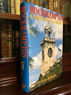 Bild des Verkufers fr Rockhampton. A History of City and District. zum Verkauf von Time Booksellers