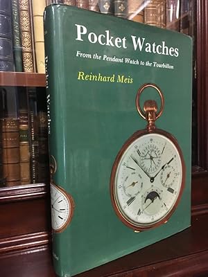 Seller image for Pocket Watches from the Pendant Watch to the Tourbillon. for sale by Time Booksellers