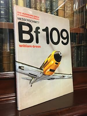 Immagine del venditore per The Augsburg Eagle: A Documentary History: Messerchmitt Bf 109. venduto da Time Booksellers