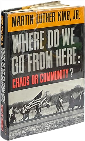 Seller image for Where Do We Go From Here: Chaos or Community for sale by Carpetbagger Books