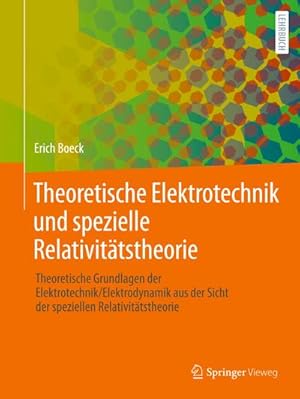 Seller image for Theoretische Elektrotechnik und spezielle Relativittstheorie for sale by Rheinberg-Buch Andreas Meier eK