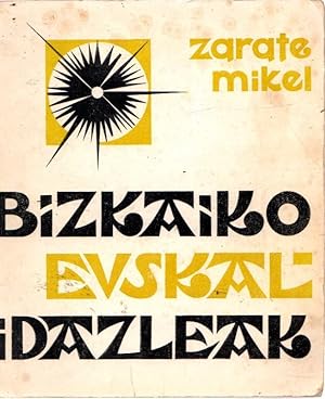 Bild des Verkufers fr Bizkaiko Euskal Idazleak . zum Verkauf von Librera Astarloa
